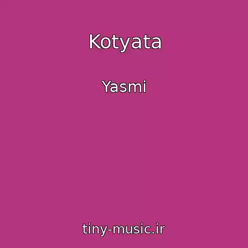کاور آهنگ Kotyata از Yasmi