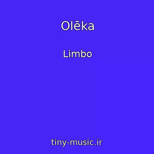 کاور آهنگ Olēka از Limbo
