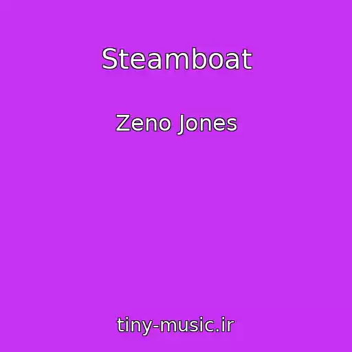 کاور آهنگ Steamboat از Zeno Jones