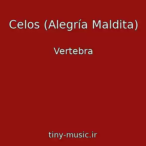 کاور آهنگ Celos (Alegría Maldita) از Vertebra