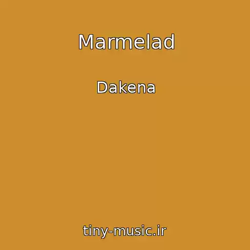 کاور آهنگ Marmelad از Dakena