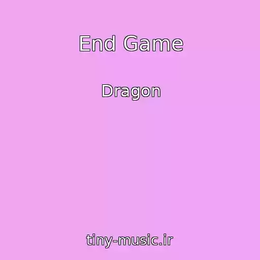 کاور آهنگ End Game از Dragon