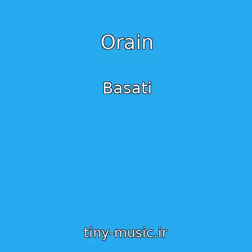 کاور آهنگ Orain از Basati