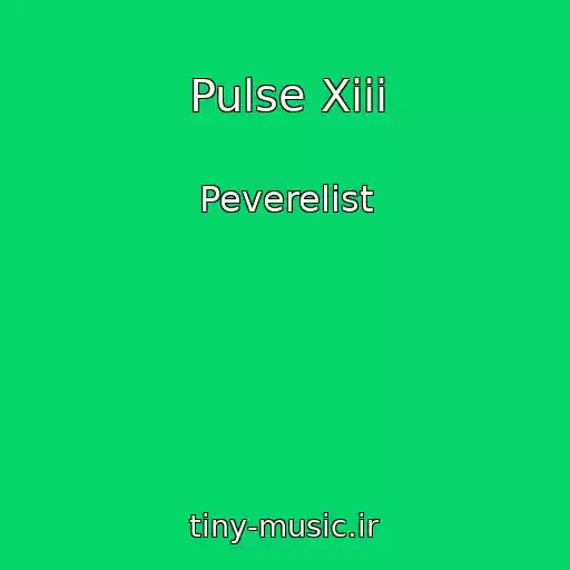 کاور آهنگ Pulse Xiii از Peverelist
