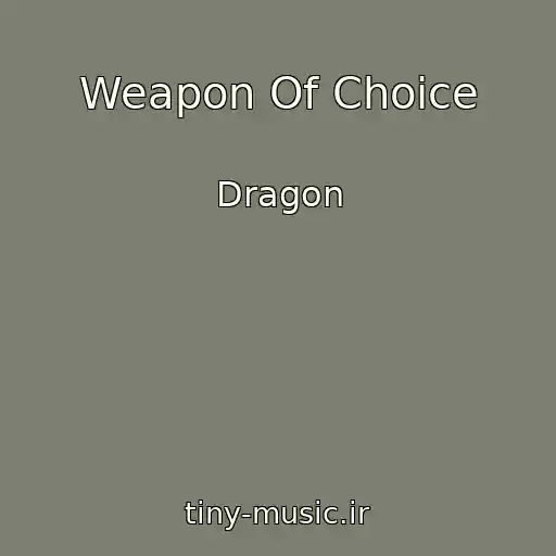 کاور آهنگ Weapon Of Choice از Dragon