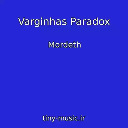 کاور آهنگ Varginhas Paradox از Mordeth