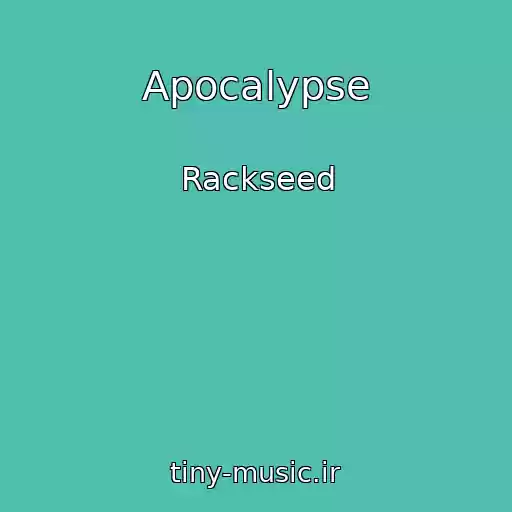 کاور آهنگ Apocalypse از Rackseed