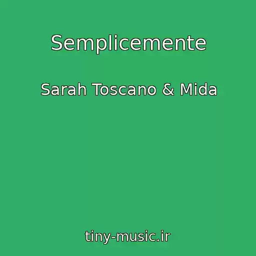 کاور آهنگ Semplicemente از Sarah Toscano & Mida