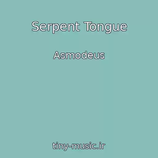 کاور آهنگ Serpent Tongue از Asmodeus