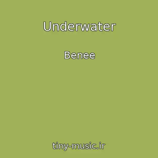 کاور آهنگ Underwater از Benee