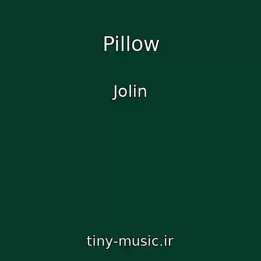 کاور آهنگ Pillow از Jolin