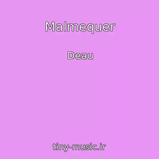 کاور آهنگ Malmequer از Deau