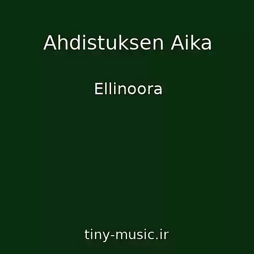 کاور آهنگ Ahdistuksen Aika از Ellinoora