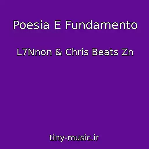 کاور آهنگ Poesia E Fundamento از L7Nnon & Chris Beats Zn