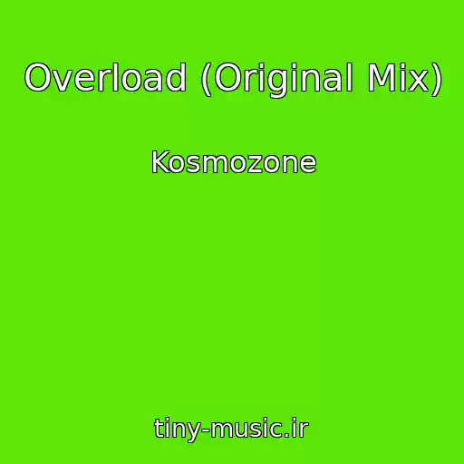 کاور آهنگ Overload (Original Mix) از Kosmozone