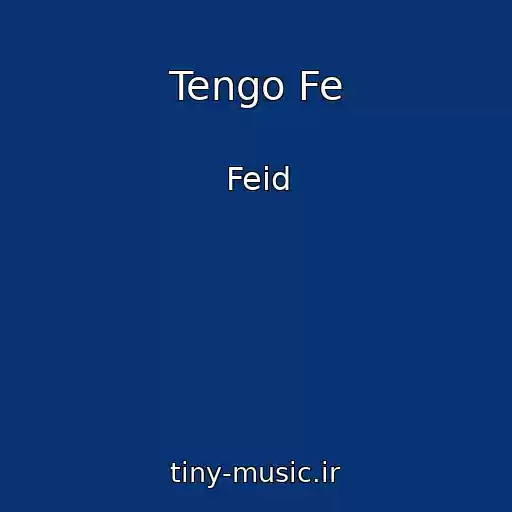 کاور آهنگ Tengo Fe از Feid