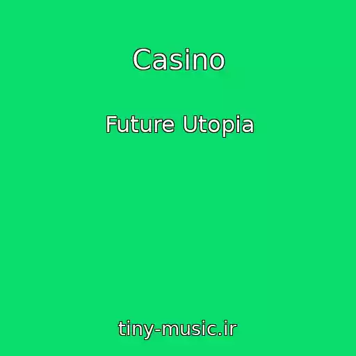 کاور آهنگ Casino از Future Utopia