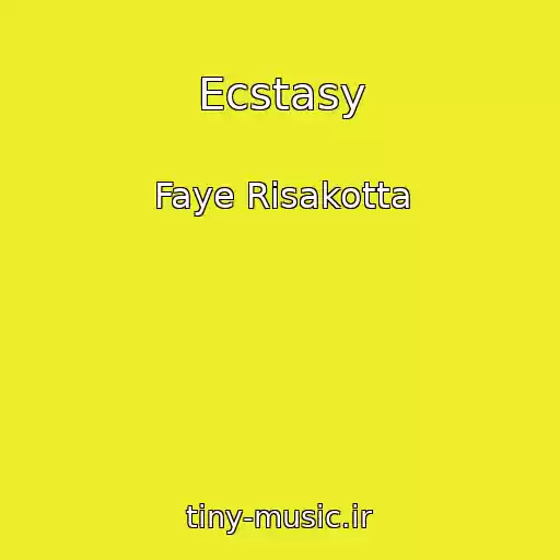 کاور آهنگ Ecstasy از Faye Risakotta