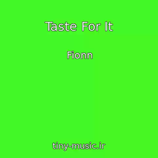 کاور آهنگ Taste For It از Fionn
