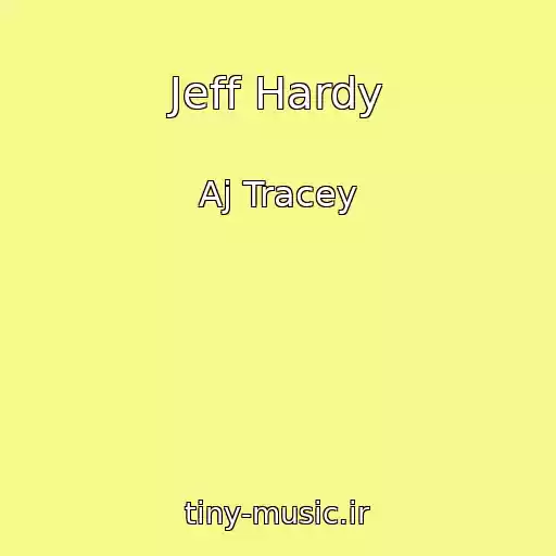 کاور آهنگ Jeff Hardy از Aj Tracey