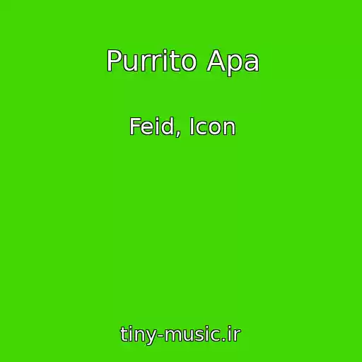 کاور آهنگ Purrito Apa از Feid, Icon