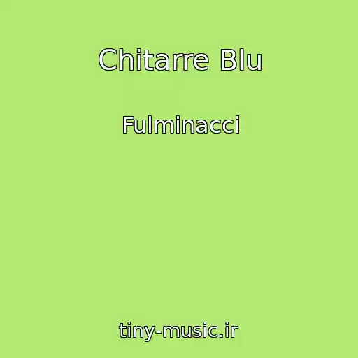 کاور آهنگ Chitarre Blu از Fulminacci