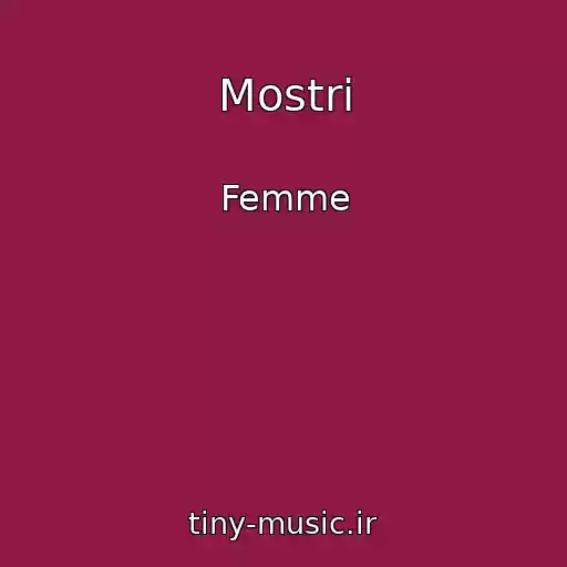 کاور آهنگ Mostri از Femme