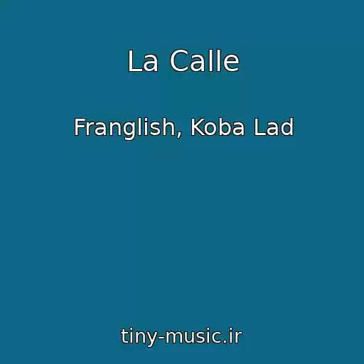 کاور آهنگ La Calle از Franglish, Koba Lad