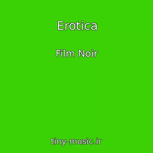 کاور آهنگ Erotica از Film Noir