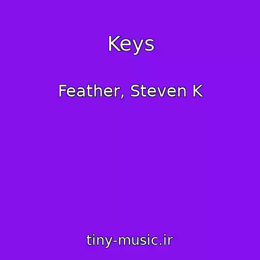 کاور آهنگ Keys از Feather, Steven K