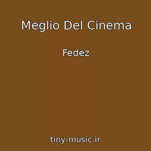 کاور آهنگ Meglio Del Cinema از Fedez