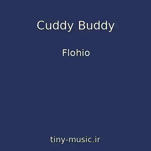 کاور آهنگ Cuddy Buddy از Flohio