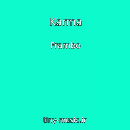 کاور آهنگ Karma از Frambo
