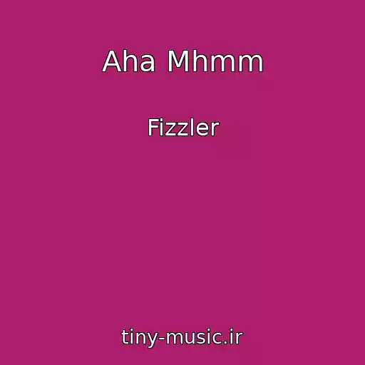 کاور آهنگ Aha Mhmm از Fizzler