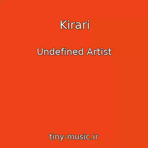 کاور آهنگ Kirari از Undefined Artist