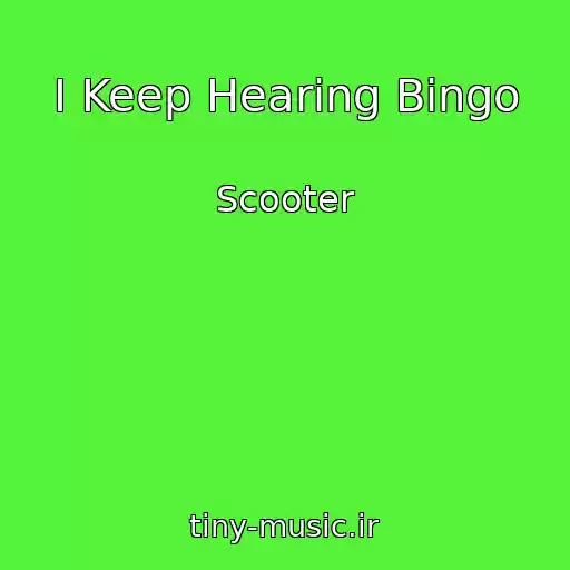 کاور آهنگ I Keep Hearing Bingo از Scooter