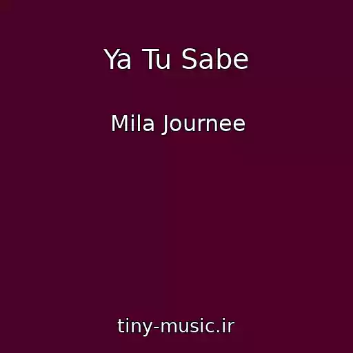 کاور آهنگ Ya Tu Sabe از Mila Journee