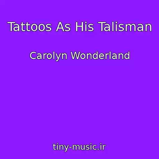 کاور آهنگ Tattoos As His Talisman از Carolyn Wonderland