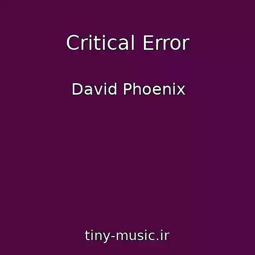 کاور آهنگ Critical Error از David Phoenix