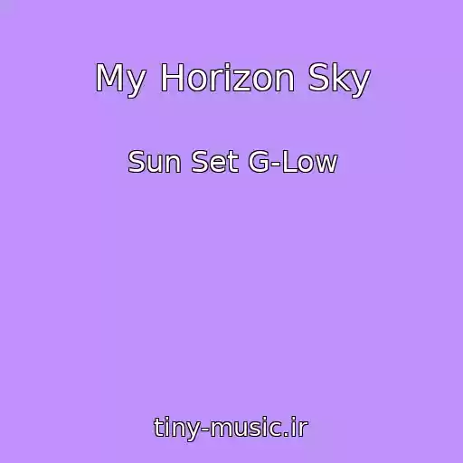 کاور آهنگ My Horizon Sky از Sun Set G-Low