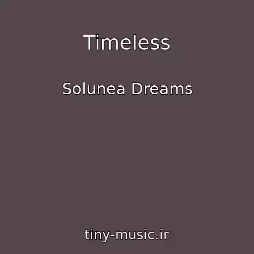 کاور آهنگ Timeless از Solunea Dreams