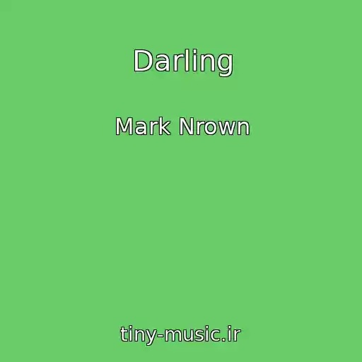 کاور آهنگ Darling از Mark Nrown