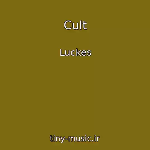 کاور آهنگ Cult از Luckes
