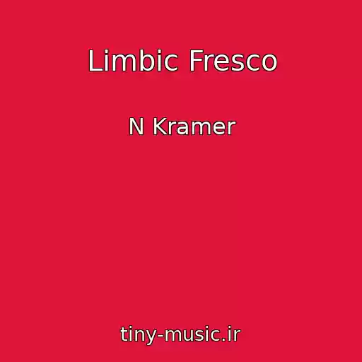 کاور آهنگ Limbic Fresco از N Kramer