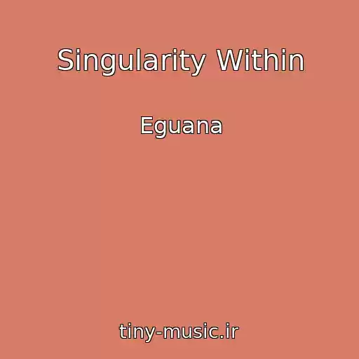 کاور آهنگ Singularity Within از Eguana
