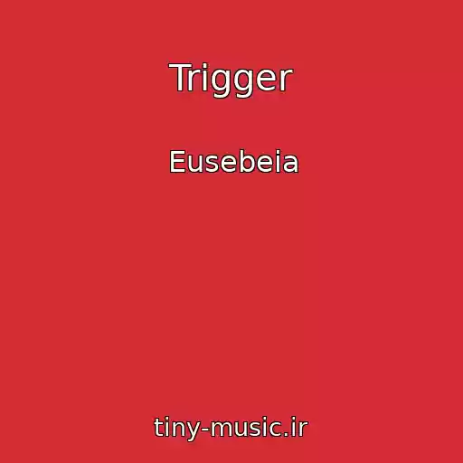 کاور آهنگ Trigger از Eusebeia