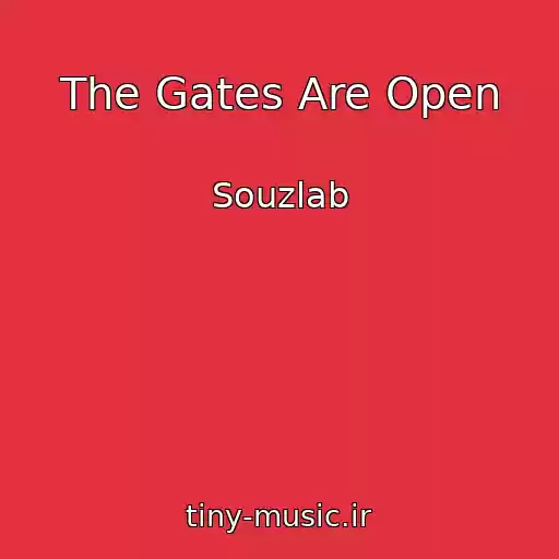 کاور آهنگ The Gates Are Open از Souzlab