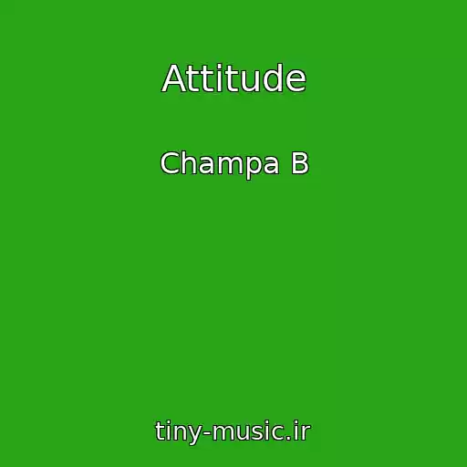 کاور آهنگ Attitude از Champa B