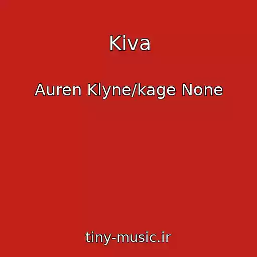 کاور آهنگ Kiva از Auren Klyne/kage None