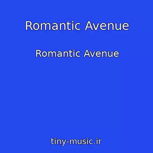 کاور آهنگ Romantic Avenue از Romantic Avenue